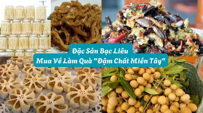 Khám Phá Đặc Sản Bạc Liêu: Danh Sách Món Ngon, Quà Tặng Và Cách Chọn
