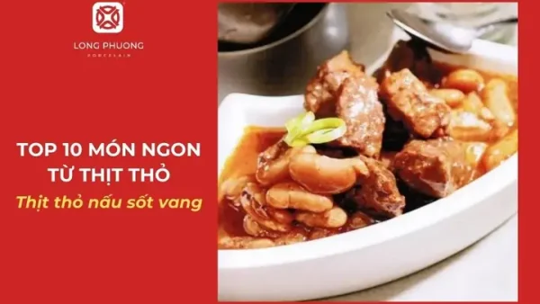 Đặc Sản Thịt Thỏ Làm Món Gì Ngon? Tổng Hợp Các Cách Chế Biến Hấp Dẫn Và Dễ Làm Tại Nhà